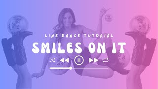 Learn "Smiles On It" in 3 Minutes [Miles On It] Line Dance Tutorial