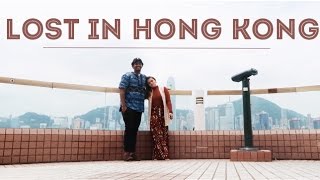 LOST IN HONG KONG - DAY 1 & 2 ( APRIL 2017 )