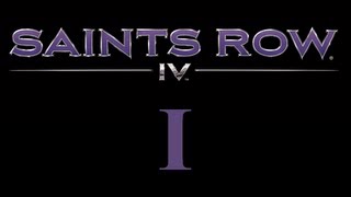 Saints Row IV - Part 1 - Cyrus