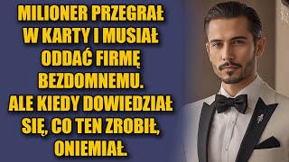 Milioner przegrał w karty i musiał oddać firmę bezdomnemu. Ale dowiedział się, że ten zrobił...