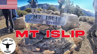 WHAT SHOULD I EXPECT TO SEE WHILE HIKING TO MT. ISLIP? San Gabriel Mountains, CA, USA 2022