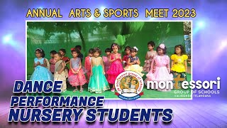 Arts and Sports Meet 2023 | Dance performance| Nursery Students | Montessori High School | Valigonda