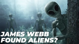 How Could James Webb Lead Us to Aliens? | James Webb on the way to Find Aliens