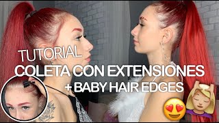 Tutorial coleta con extensiones + babyhair edges