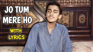 Jo Tum Mere Ho | Cover | Abdul Rehman | Anuv Jain