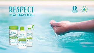 Respect by BAYROL, la 1ère marque éco-responsable de traitement de l’eau de piscine et de spa