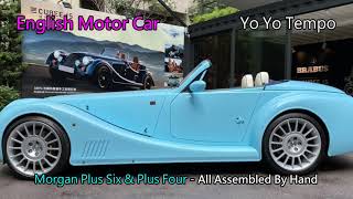 Morgan Plus Six & Plus Four  - English Motor Car All Assembled By Hand