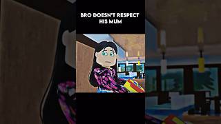 Son doesn’t appreciate his Mum #sad #roblox #edit ￼