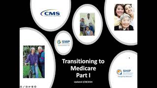 Transitioning to Medicare Part 1 - May 2024