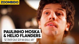 Paulinho Moska e Helio Flanders - Zoombido - Se tiver que ser na bala, vai