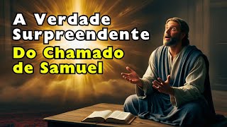 O Chamado de Samuel: Como Deus Falou Com o Jovem Servo!