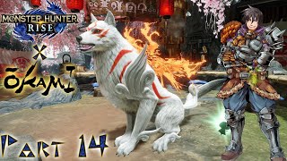 Monster Hunter Rise | Playthrough Part 14 | Okami Collab! (Event Quest)