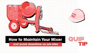 Quip Tip #2 - How to Maintain Your Mixer