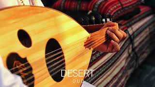 Desert Oud Music - Relaxing Sahara Vibes