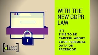 With the new GDPR law, it’s time to be careful about your personal data on Facebook 🤔