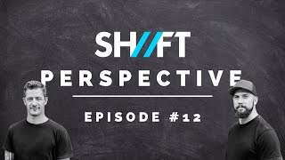 SHIFT Perspective Episode 12: Naked Neighbors and the Difference between Needs and Wants!