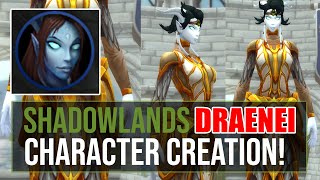 NEW Shadowlands Draenei Character Creation Options