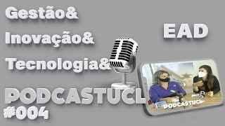 PodcastUCL #004 [EAD]