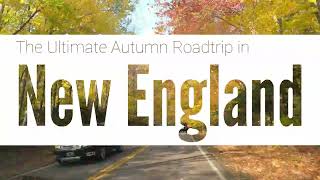 The ULTIMATE Autumn Road Trip in NEW ENGLAND