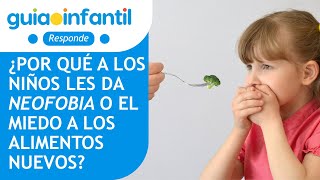 ¿Por qué mi hijo no quiere probar comida nueva? 🍽️ Neofobia alimentaria