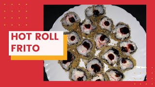 Como fazer Hot Roll Frito. Uma delicia e fácil de fazer.