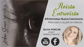 AVISTA ENTREVISTA Entrevista sobre belleza natural y bienestar -Con Silvia Porcar-