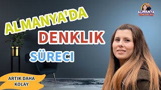 ALMANYA'DA DENKLIK SÜRECI