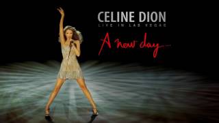 Céline Dion - Love Can Move Mountains (A New Day...)