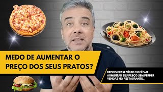 Como Aumentar Preço no Restaurante sem Perder Vendas