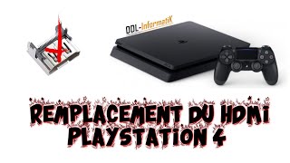 Play 4 Remplacement d'un port HDMI