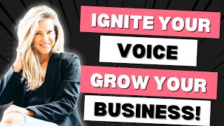 How to Ignite Your Voice and Grow Your Business with Jackie Dragone