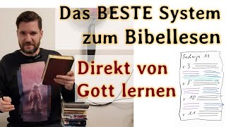 Das BESTE Bibellese- und Bibelstudiensystem - direkt von Gott lernen und systematisch nachhalten