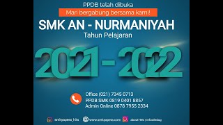 PPDB SMK AN NURMANIYAH 2021/2022