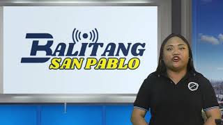 Balitang San Pablo Episode 9 Part 1