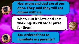 {iOS Texts} I Served My Boyfriend's Parents Pizza For Dinner And They Left.