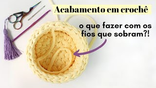 Como fazer arremate/acabamento em crochê fio de malha | por Ju quem fez