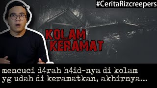 KISAH HOROR : MENCUCI ITUNYA DI KOLAM KERAMAT, YG BERAKHIR KAYA GINI..