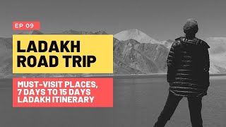 Ladakh Road Trip Guide Ep 03 | Sightseeing in Leh Ladakh | Itineraries fo 7 - 15 days trip to Ladakh