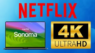 Fix for Netflix 4K resolution on a Mac