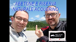 TheSlowWheels - Suviana, Riserva naturale Acquerino e Abetone