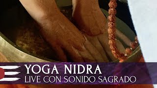 YOGA NIDRA | Live con sonido sagrado