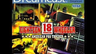 [Dreamcast] 18 Wheeler: American Pro Trucker - Walktrough