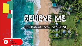 Believe Me | Music Today