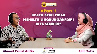 [Podcast 2M] Meneliti Lingkungan Sendiri: Salah Satu Tren Penelitian Masa Kini