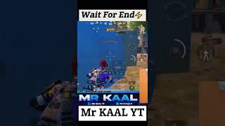 wait for end 🔥#bgmi #pubgmobile #mrkaalyt