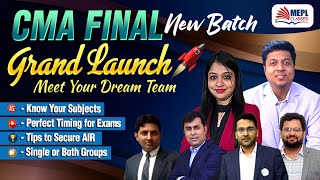 CMA Final "New Batch" GRAND LAUNCH🚀 - Know Complete Details 💯| MEPL Classes