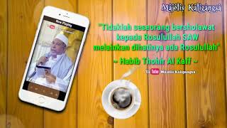 HABIB TOHIR AL KAFF | FADHILAH SHALAWAT