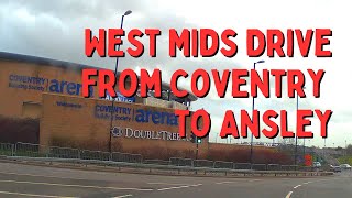 West Mids Drive from Coventry to Ansley