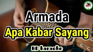 Armada - Apa Kabar Sayang (karaoke Indonesia)