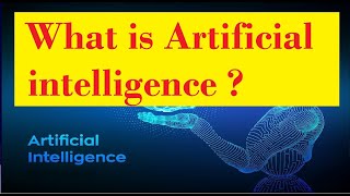 What is Artificial intelligence ?